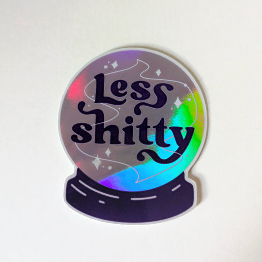 Sticker - Less shitty